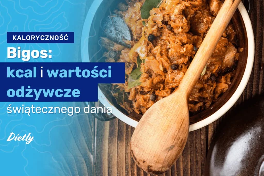 Ile kalorii ma bigos domowy? Sprawdź, co naprawdę jesz