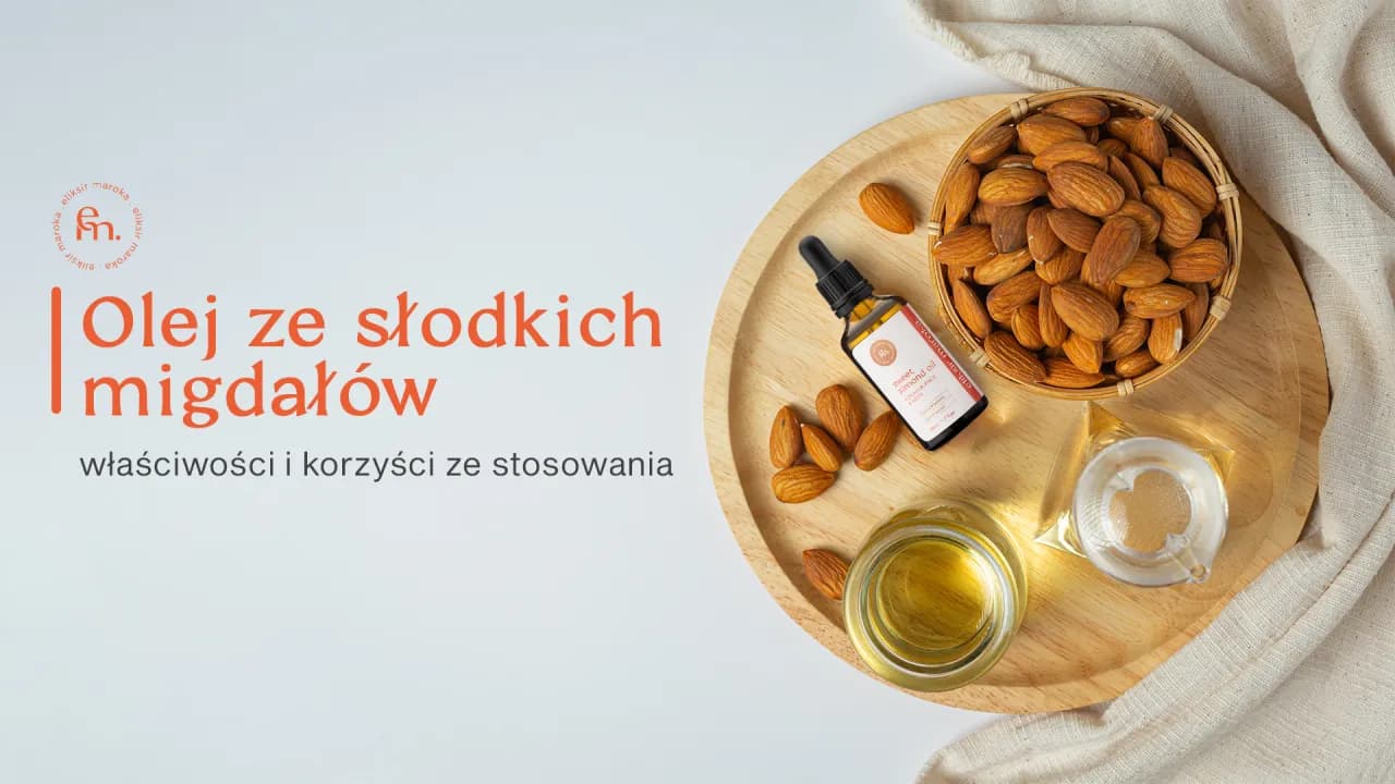 Olej ze słodkich migdałów na co? Odkryj jego niezwykłe właściwości